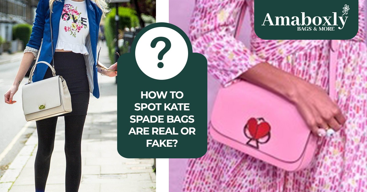 How to tell kate spade bag is real sale